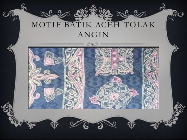 Motif Batik Tolak Angin Aceh